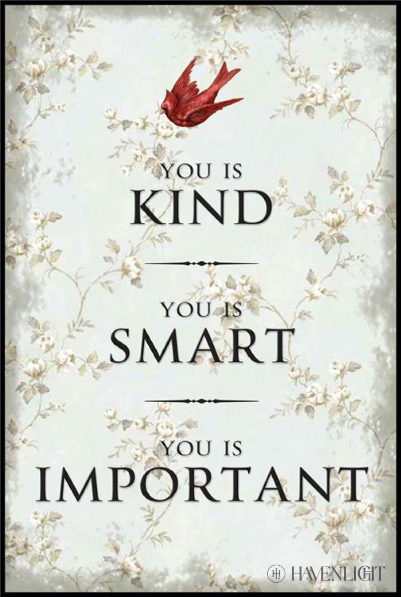 You Is.... Open Edition Print / 10 X 15 On Board Art