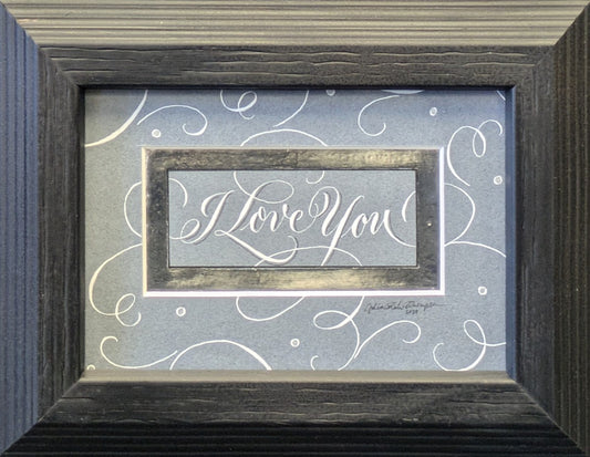 I Love You - Gray Original Artwork