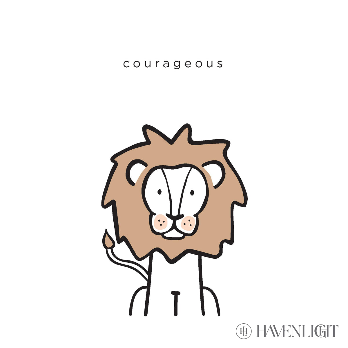 Courageous Open Edition Print / 10 X Only Art