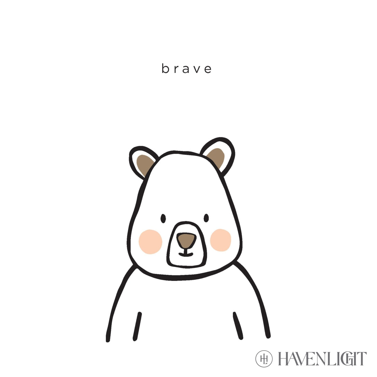 Brave Open Edition Print / 10 X Only Art