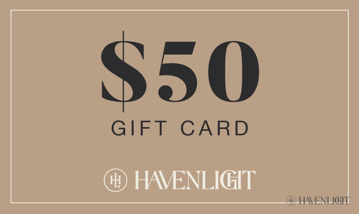 Gift Card $50.00 / Havenlight