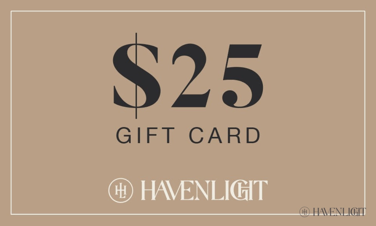 Gift Card $25.00 / Havenlight